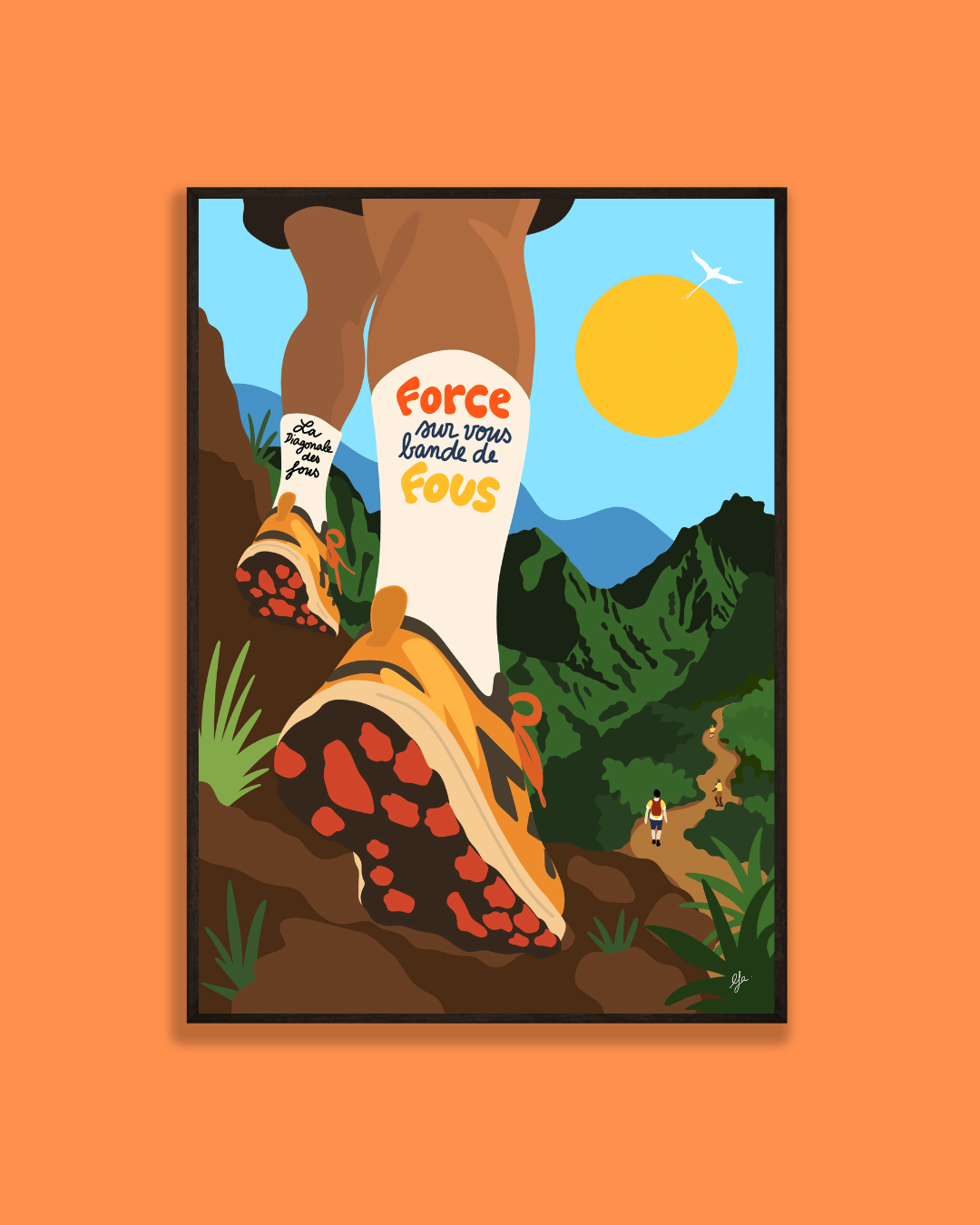Affiche illustrée du Grand Raid de La Réunion par Lefilariane, représentant des chaussures de trail sur un sentier de montagne avec le message « Force à vous bande de fous ». Une décoration murale colorée et une idée de cadeau pour les traileurs et passionnés de la Diagonale des Fous.